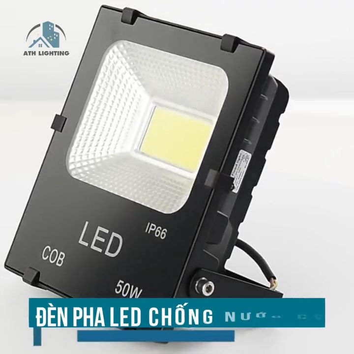 Đèn pha led ngoài trời công xuất 50W 100w 200w ATH LIGHTING Điện 220v