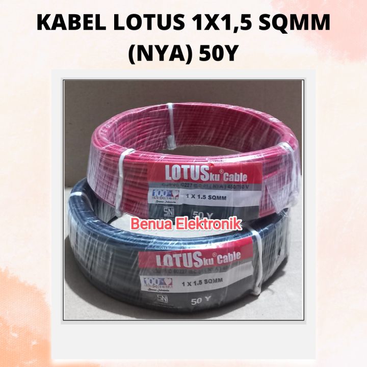 Per Meter Kabel Listrik Nya Lotus X Mm Kawat Sni Hitam Merah