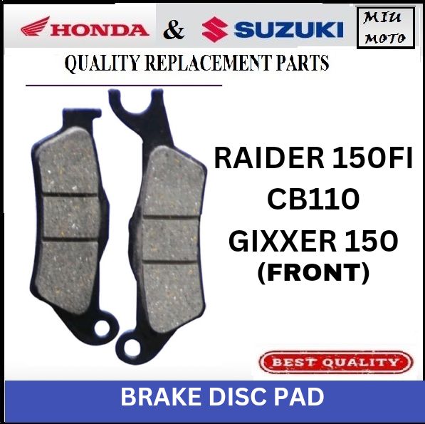 RAIDER 150 RFI CB110 GIXXER 150 FRONT Brake Disk Pad MIUMOTO