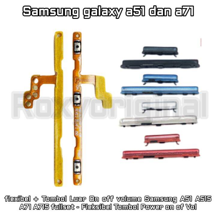 Flexibel Tombol Luar On Off Volume Samsung A51 A515 A71 A715 Fullset