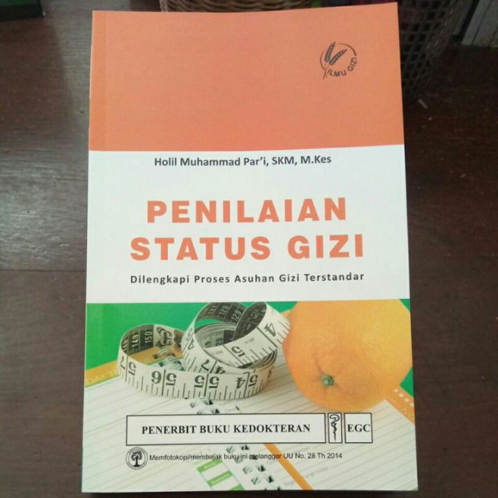 Buku Penilaian Status Gizi Dilengkapi Proses Asuhan Gizi Terstandar