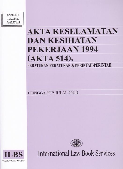 Akta Keselamatan Dan Kesihatan Pekerjaan Akta Peraturan