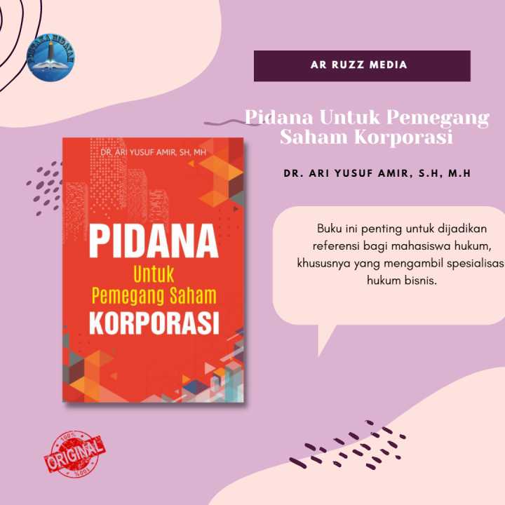 Buku Pidana Untuk Pemegang Saham Korporasi Dr Ari Yusuf Amir Lazada