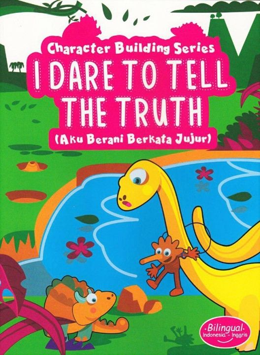 I Dare To Tell The Truth Aku Berani Berkata Jujur Lazada Indonesia