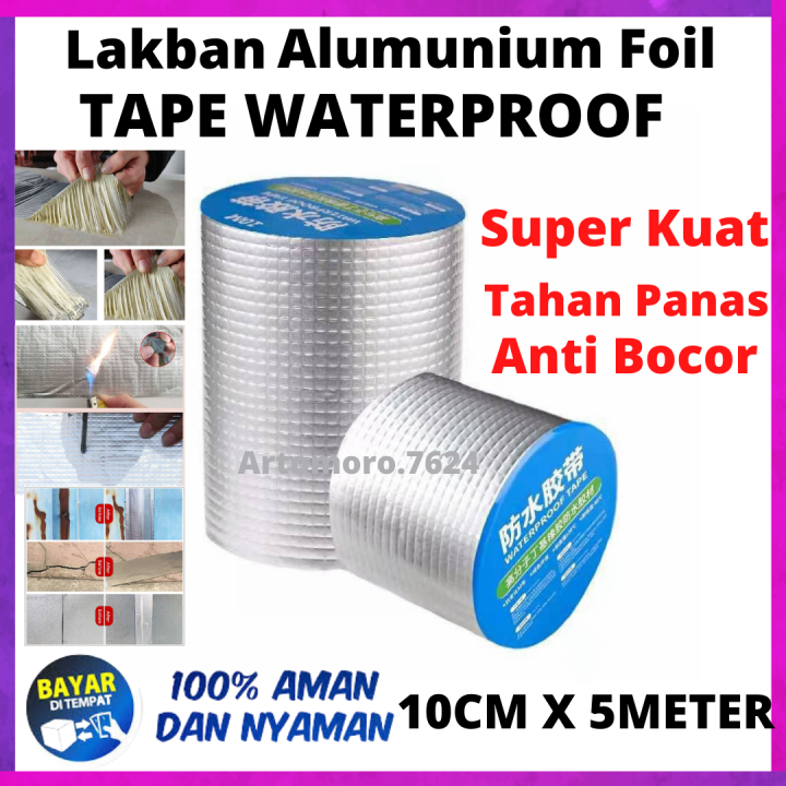 Bisa Cod Lakban Anti Bocor Anti Air Alumunium Foil Butyl Rubber