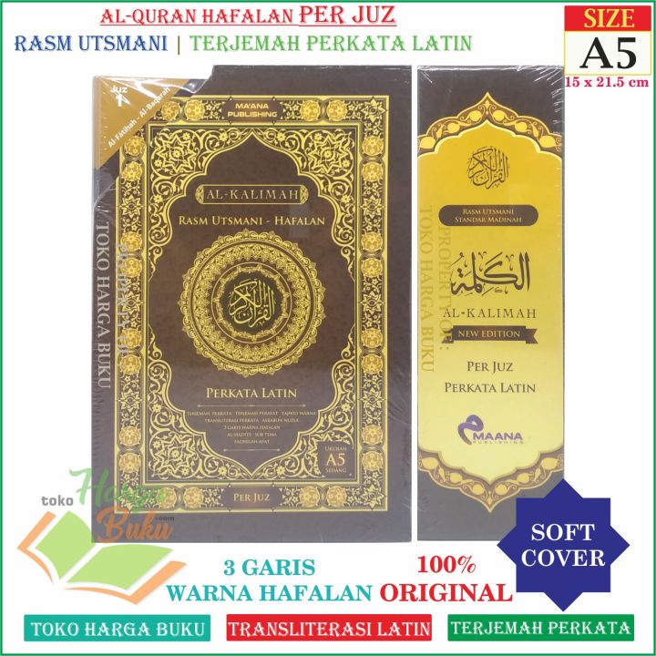 Al Quran Al Kalimah A Perjuz Terjemah Perkata Latin Mushaf Hafalan