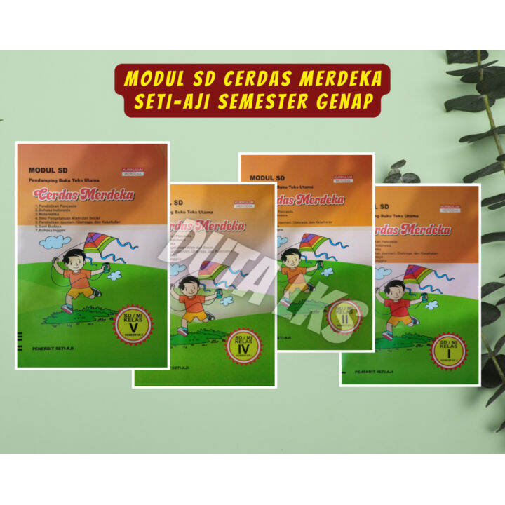 Buku Lks Modul Sd Cerdas Merdeka Seti Aji Kurikulum Merdeka Semester