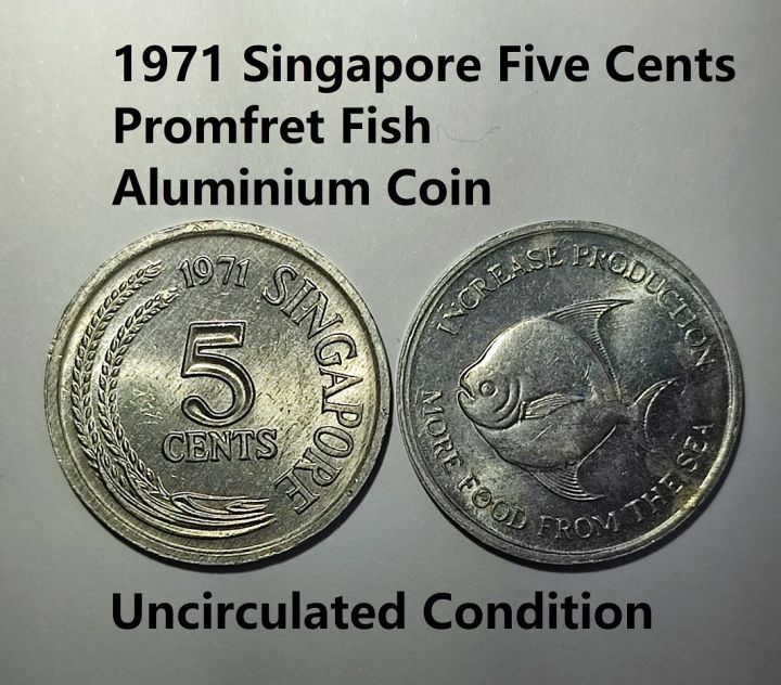 Uncirculated Condition 1971 SINGAPORE 5 Cents POMFRET Fish Aluminium