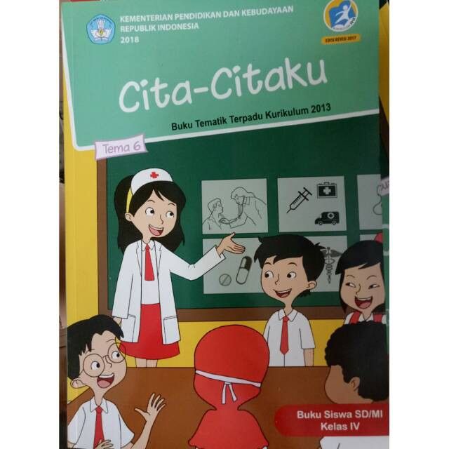 Buku Siswa Tematik K13 Kelas 4 Tema 6 Cita Citaku Semester 2 Lazada