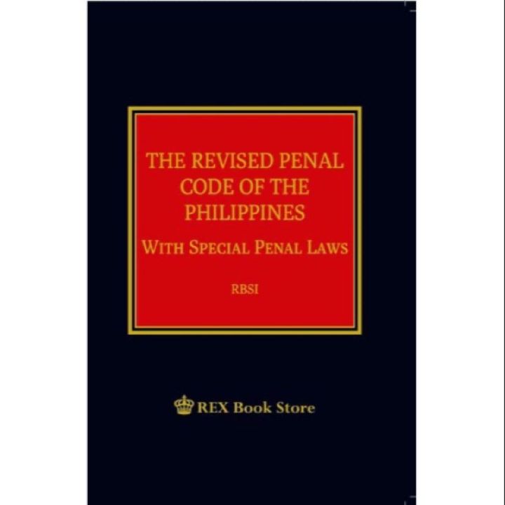 The Revised Penal Code Of The Philippines With Special Penal Laws Rsbi