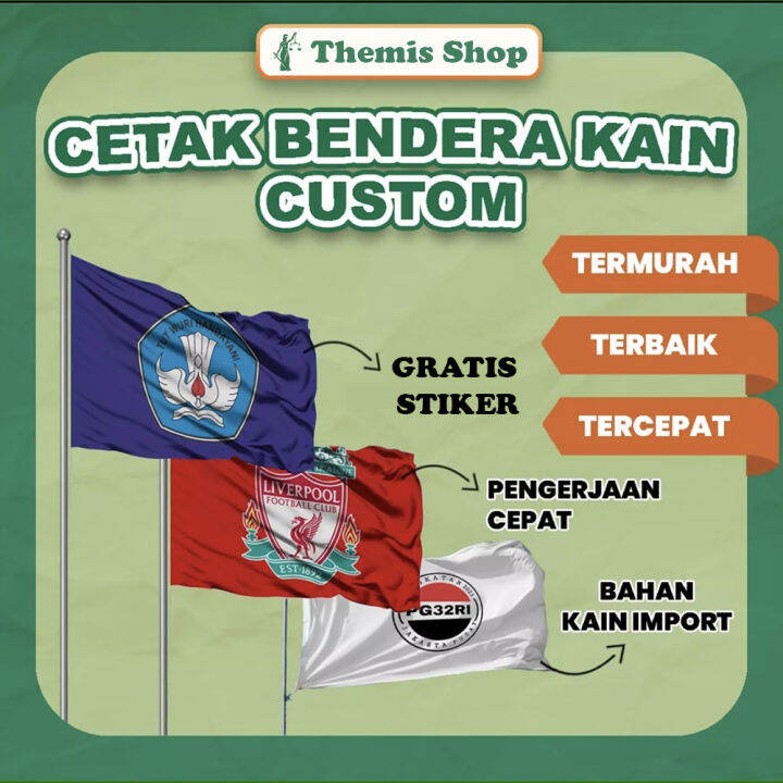 Cetak Bendera Custom Logo Sendiri Printing Bahan Satin Dan Tc Import