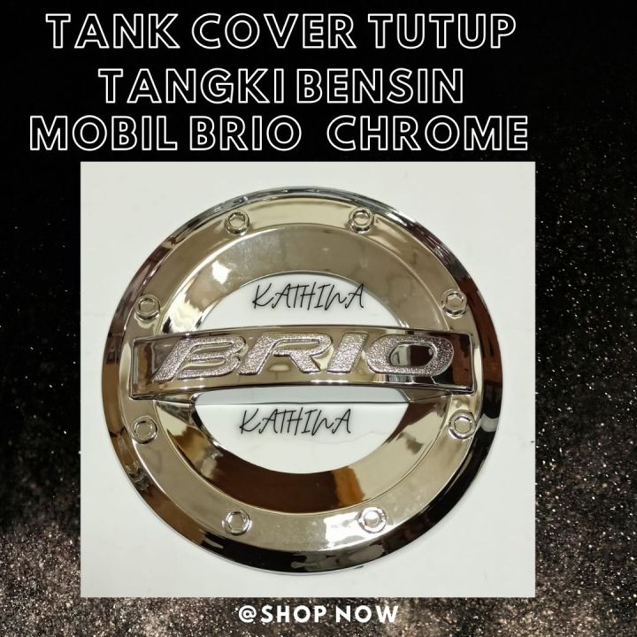 Tank Cover Tutup Tangki Bensin Mobil Honda Brio Chrome Lazada Indonesia