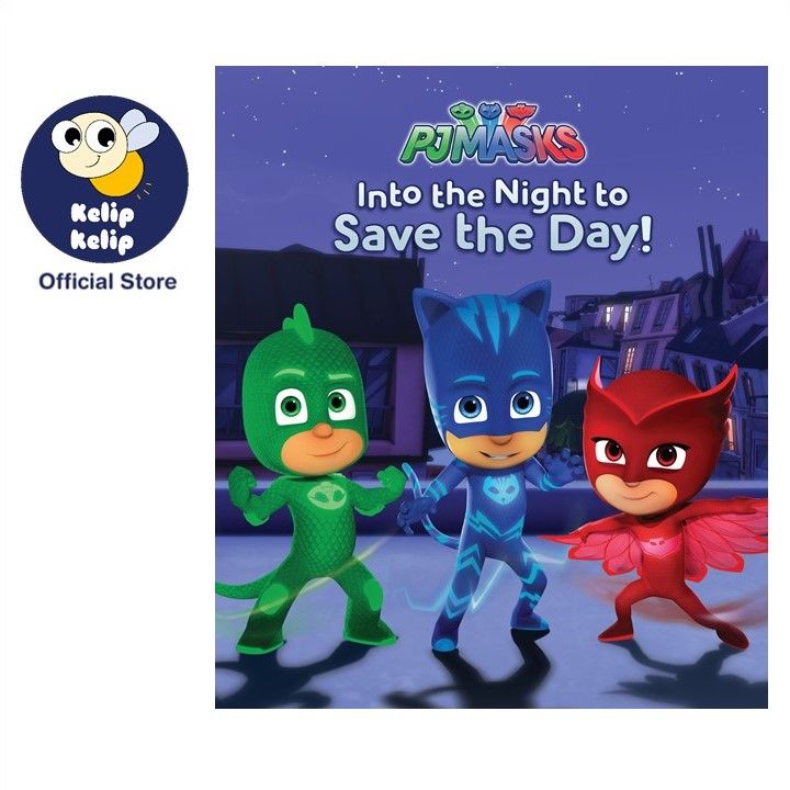 PJ Masks Into The Night To Save The Day Storybook With Catboy Gekko