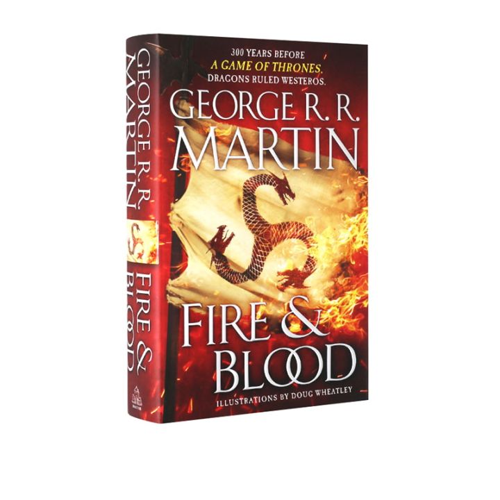 Fire And Blood 300 Years Before A Game Of Thrones The Targaryen