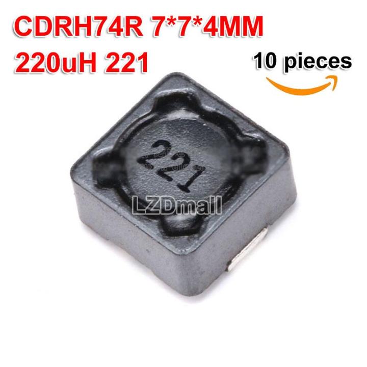 10Pcs Cdrh74r 220Uh 221 0 32A Shielded Inductor Smd Power Inductor