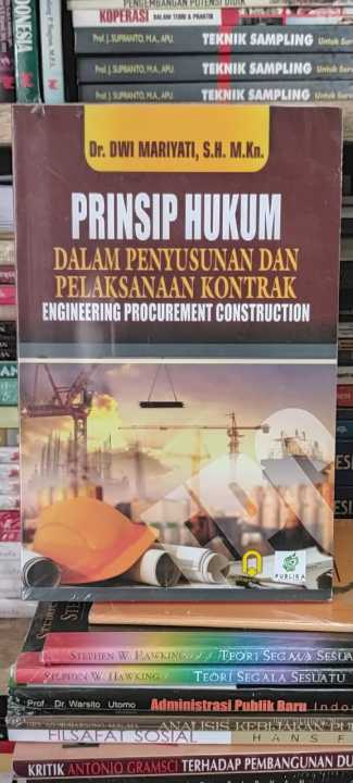 Prinsip Hukum Dalam Penyusunan Dan Pelaksanaan Kontrak Dwi Mariyati