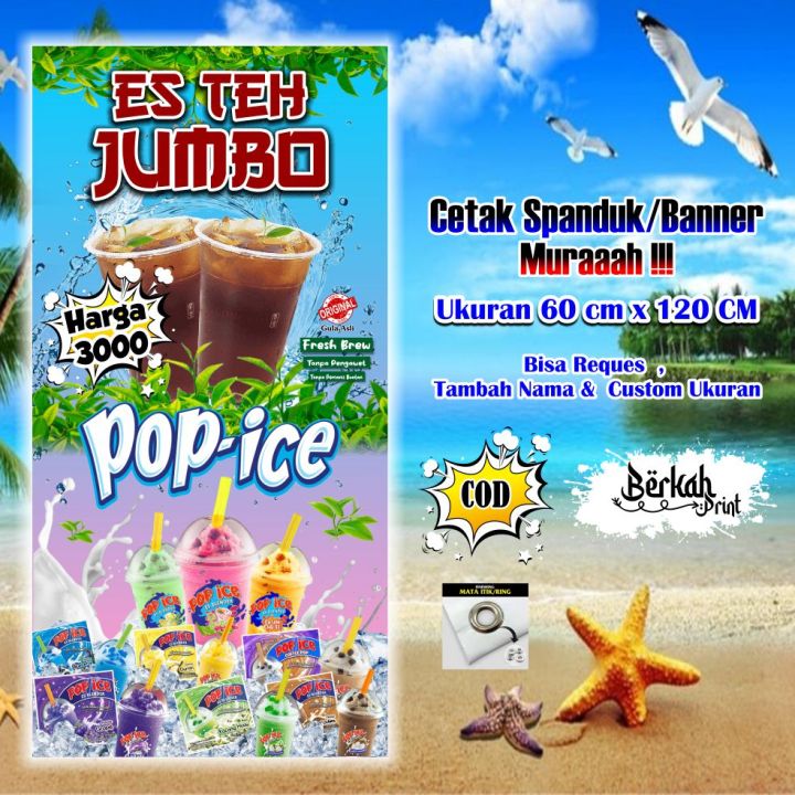 Spanduk Banner Es Teh Jumbo ANeka Minuman Pop Ice Ukuran 60 X 120