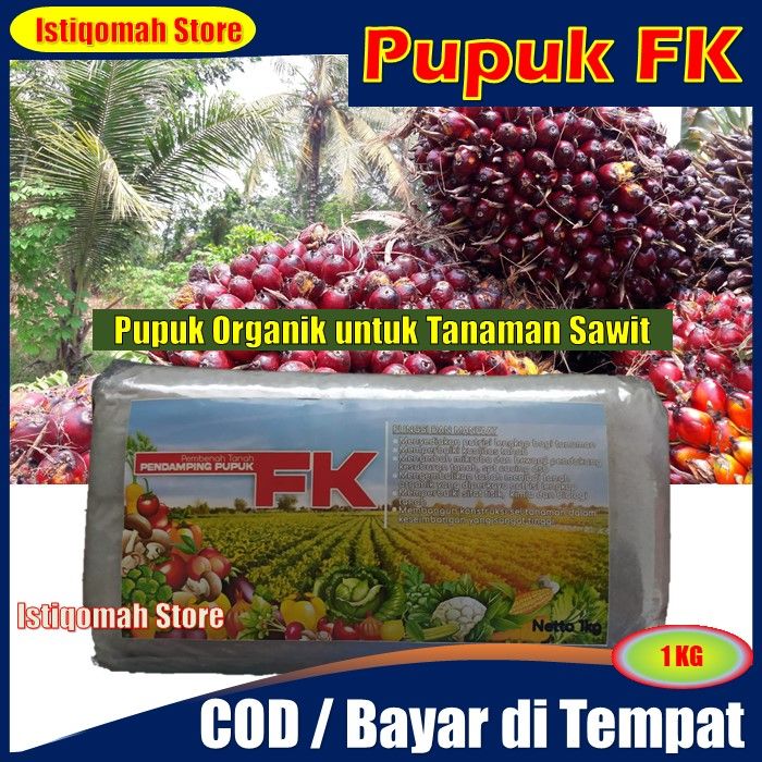 Pupuk FK 1 Kg Pupuk Organik Penyubur Tanaman Sawit Pupuk Untuk