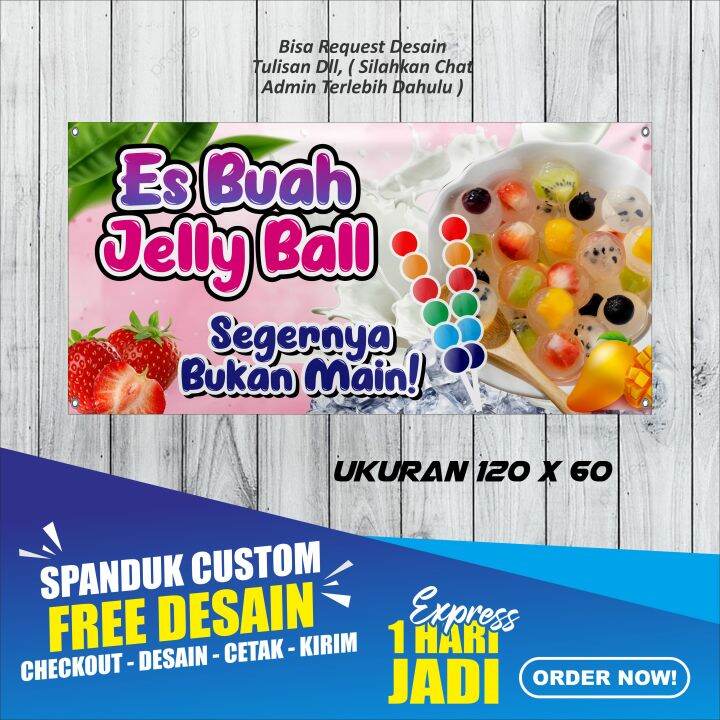 Spanduk Banner Backdrop Es Buah Jelly Ball Ukuran 120X60 Lazada Indonesia