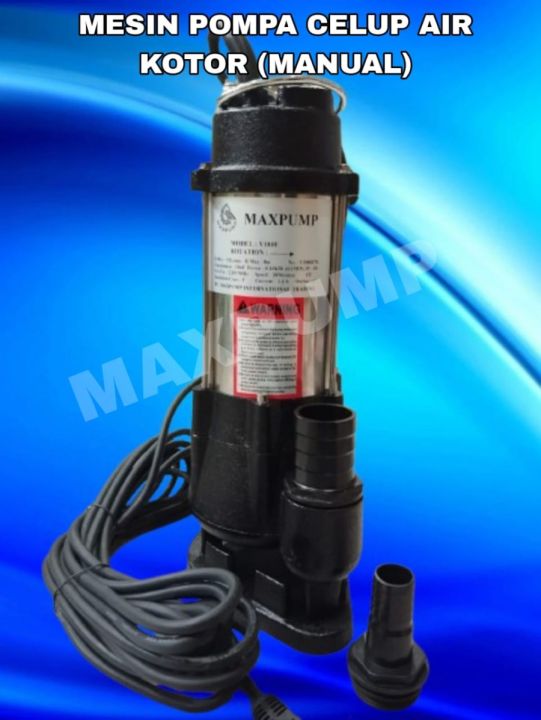 Maxpump Pompa Celup Air Kotor Manual Mesin Pompa Air Kolam Ikan Hp