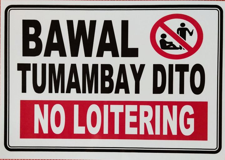 Specifications Of Laminated Bawal Tumambay Dito Signage A Size Signage