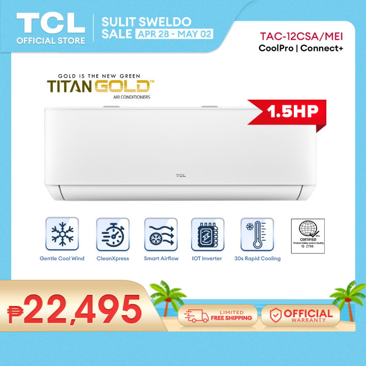 Tcl Hp Inverter Aircon Split Type Air Conditioner Tac Csa Mei Iot