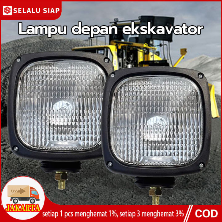 LAMPU SOROT ALAT BERAT EXCAVATOR 2PCS 24VOLT UKURAN 14CMX14CM SOROT