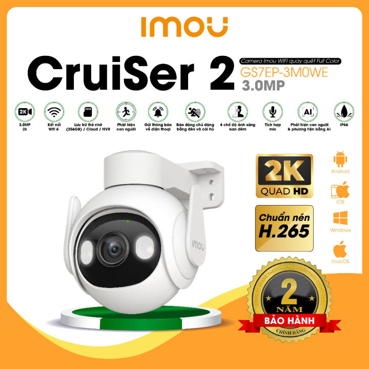 Camera IMOU Wifi Cruiser 2 GS7EP 3MP GS7EP 5MP 3K Siêu Nét Quay Quét