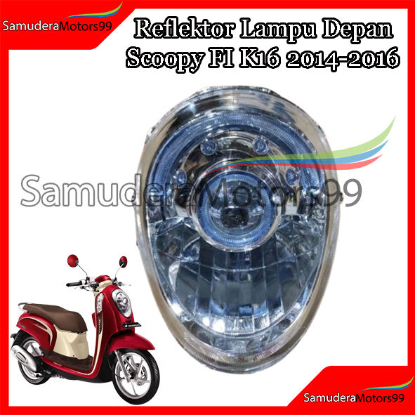 Reflektor Lampu Depan Honda Scoopy FI 2014 2016 Headlamp Scoopy FI