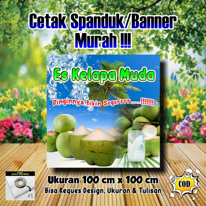 Spanduk Banner Es Kelapa Ukuran Meter X Meter Lazada Indonesia