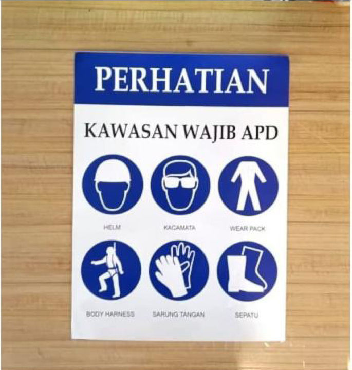 SIGN STIKER K3 KAWASAN WAJIB APD ALAT PELINDUNG DIRI Uk 30 X 45 CM