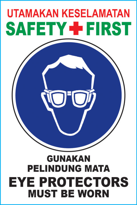 Safety First Sign X Mm Utamakan Keselamatan Gi Board Pvc Sticker