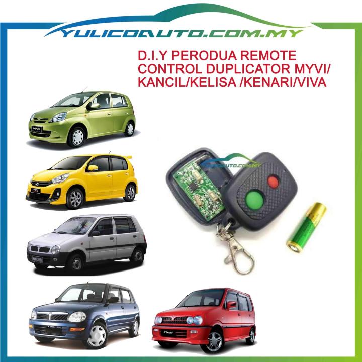 D I Y Perodua Remote Control Duplicator Myvi Kancil Kelisa Kenari Viva