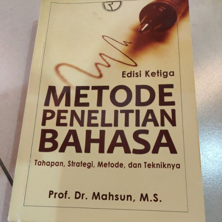 JUAL CEPAT BUKU METODE PENELITIAN BAHASA TAHAPAN STRATEGI METODE DAN TEKNIKNYA EDISI KETIGA MAHSUN