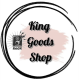 King goods shop