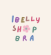 ibellyshopbra