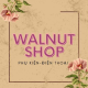 WalnutShop - Phụ kiện điện thoại