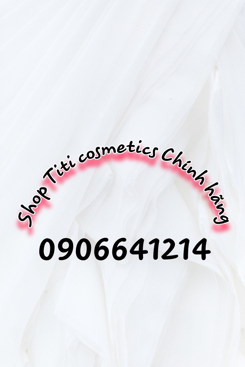 Mỹ phẩm Chính Hãng Titi cosmetics
