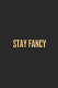 Stayfancy.os