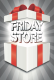 fridayXstore