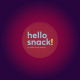 Hello Snack!