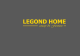 legond home design