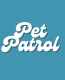 Pet Patrol