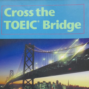 หนังสือมือสอง CROSS  THE  TOEIC  BRIDGE.... Mc Graw Hill