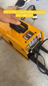 Máy hàn điện tử HUKAN NBC250 hàn mig tig hàn que 3 chức năng hàn que 2.0-4.0 tặng cuộn dây hàng mig