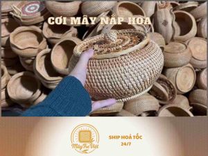 (Kho sỉ có hỏa tốc) Hộp cơi mây nắp hoa MÂY TRE VIỆT