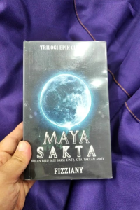 Trilogi Epik Cinta I: Maya Sakta - Fizziany (PRELOVED)