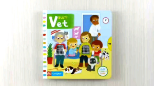 Campbell Busy Vet Push Pull Slide Board Book