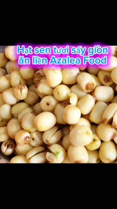 Hạt sen tươi sấy giòn ăn liền 200g Thực phẩm H.Đ