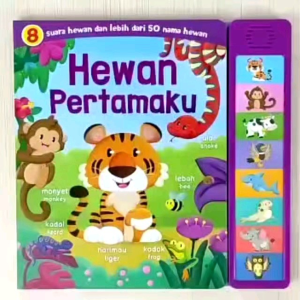 Hewan Pertamaku Sound Book: 8 Suara Hewan dan 50 Nama Hewan